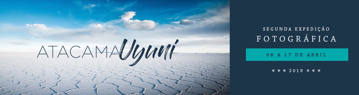 Segunda Expedição Fotográfica Deserto do Atacama + Salar de Uyuni 2019