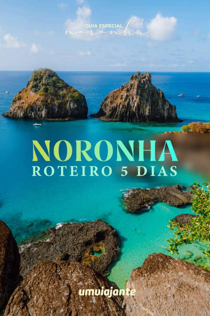 Roteiro 5 dias em Fernando de Noronha: passeios, dicas e o que fazer