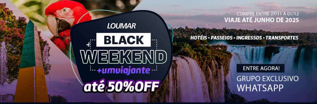 Black Weekend Loumar 2024: a melhor promo do ano de Foz do Iguaçu